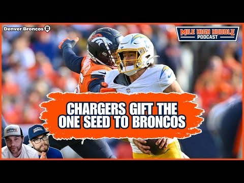Chargers Gift the No. 1 Seed to Broncos | MHH Podcast