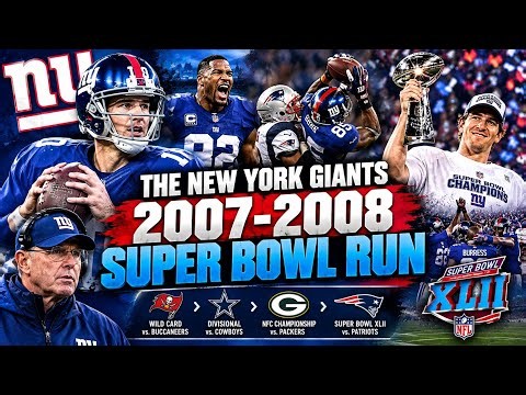 The Historic Super Bowl Run of the 2007-2008 Giants