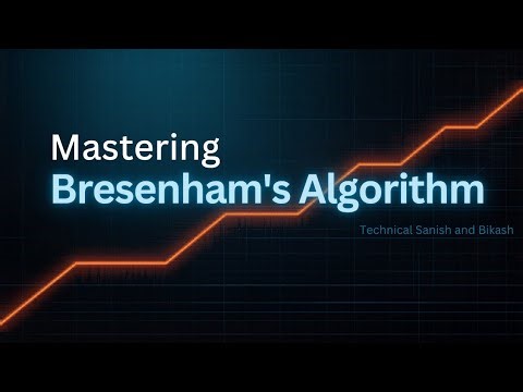Mastering Bresenham’s Algorithm with Sanish Sir