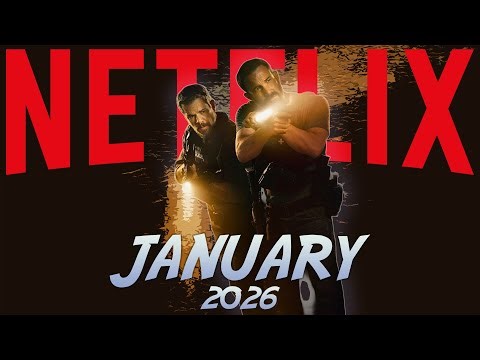 Netflix January 2026: All New Movies & Series You Can’t Miss
