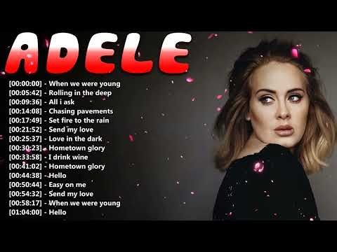 Adele 2026 ❤️ Timeless Classics Everyone Still Loves