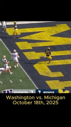 Washington vs. Michigan #3 - October 18th, 2025