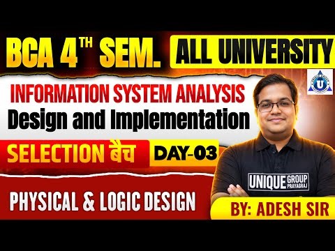 BCA 4th Sem | Information System Analysis, Design & Implementation | Physical & Logical Design | #3