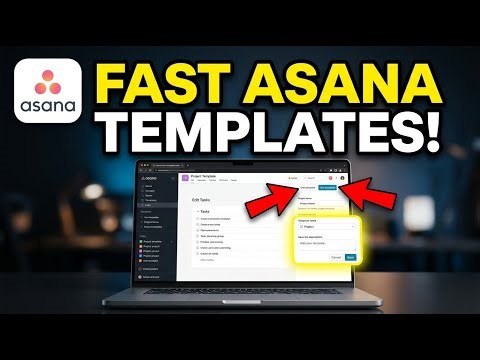 How to configure Asana project templates for faster planning - Complete Guide