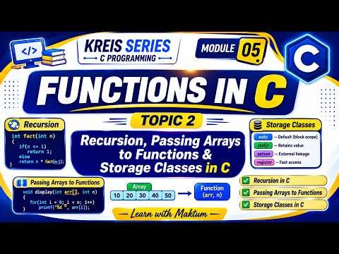 Recursion, Passing Arrays to Functions & Storage Classes in C | KREIS Computer Teacher