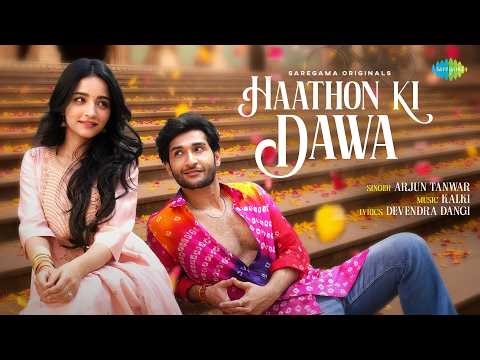 Haathon Ki Dawa - Official Music Video | Arjun Tanwar | Vishakha Dhiman | Kalki | Devendra Dangi
