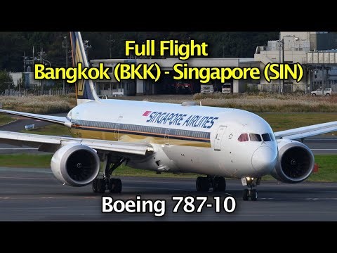 Full Flight / Bangkok to Singapore / Boeing 787-10 Singapore Airlines / 4K