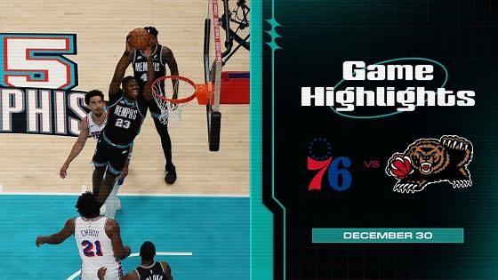 Memphis Grizzlies Highlights vs. Philadelphia 76ers