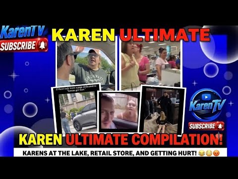 KAREN ULTIMATE COMPILATION! 😡 Karens At The Lake, Retail Store, And Getting Hurt!