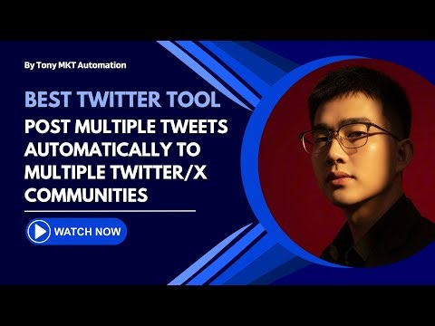 Post Tweets Automatically to Twitter/X Communities | Smart Twitter Bot Automation