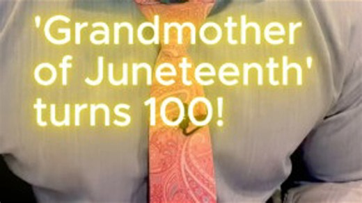 Grandmother of Juneteenth turns 100