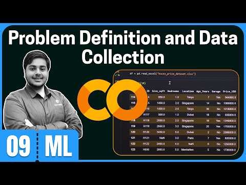 Problem Definition and Data Collection in ML