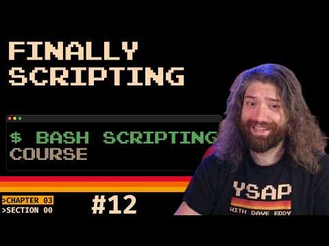 Bash Scripting Course - Finally Scripting (we actually make a script finally lol) (pt12)