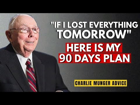 Charlie Munger: If I Lost Everything Tomorrow, Here's My 90-Day Recovery Plan