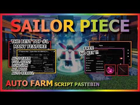 SAILOR PIECE Script Pastebin 2026 AUTO FARM, AUTO DUNGEON, KILL AURA, AUTO BOSS, QUEST (NO KEY) 🗡️🍀