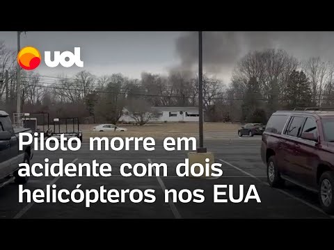 Dois helicópteros colidem no ar e caem nos EUA; piloto morre