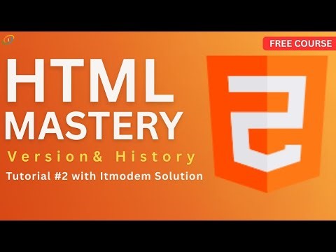 HTML Version | HTML Full Course | Tutorial #1 #itmodem #codewithharry