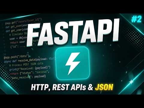 FastAPI Tutorial #2 - HTTP, REST APIs & JSON Explained for Beginners [2026]