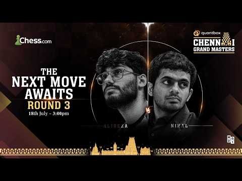Quantbox Chennai Grand Masters 2026: Will Alireza Continue His Streak & Will Gukesh Comeback? Rd 3