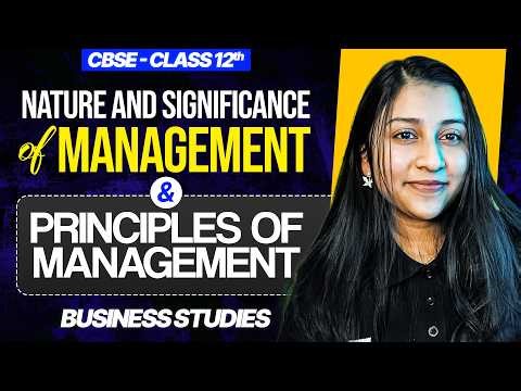 Nature and Significance of Management Class 12 One Shot | Business Studies | Board Exams 2026 | CBSE