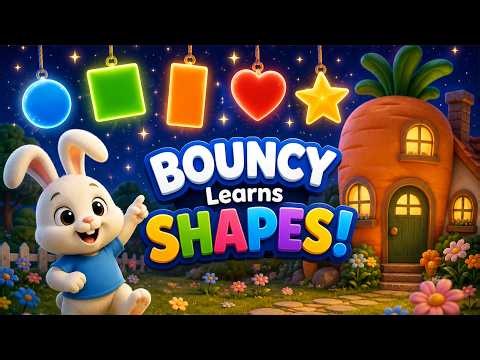 Bouncy's Shape Adventure 🐰⭐|Learn Shapes for Kids| Circle, Square, Triangle & More! | BBsLittleWorld