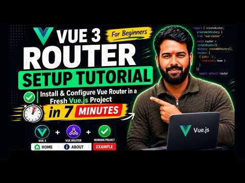 Vue 3 Router Setup Tutorial in 7 Minutes | Install & Configure Vue Router in a Fresh Vue js Project
