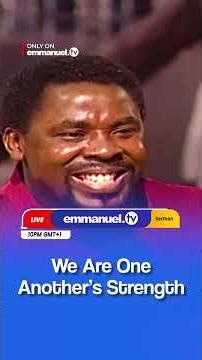WE ARE ONE ANOTHER’S STRENGTH — Watch now on Emmanuel TV!