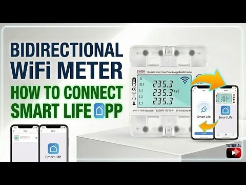 How to Connect 3 Phase Bidirectional Meter to Smart Life App