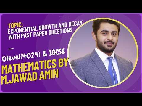 Exponential Growth and Decay O-Level/IGCSE With Past Paper | M.Jawad Amin