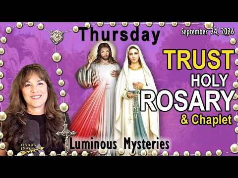 Today's THURSDAY Rosary & Chaplet | LUMINOUS Mysteries of the Holy Rosary Today