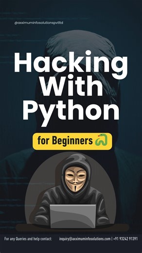 Hacking With Python for Beginners 🐍 Learn ethical hacking step by step using Python. No fear, no confusion – start from basics! Follow Axximum Infosolutions for real cybersecurity learning 🔐 👇 Comment what topic you want next We will create it for you & tag you! #pythonforbeginners #ethicalhacking #pythonhacking #learncybersecurity #kaliLinux #codingforbeginners #hackwithpython #infosec #cybersecuritytraining #ethicalhacker #learnpython #hackingcourse #securitytesting #axximuminfosolutions | 