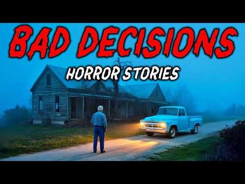 7 True Bad Decisions Horror Stories | "One Choice Changed Everything That Night" 😱