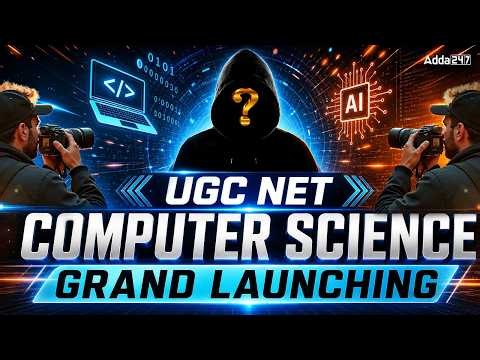 UGC NET Computer Science | UGC NET Computer Science Grand Launch Event | Adda247 UGC NET
