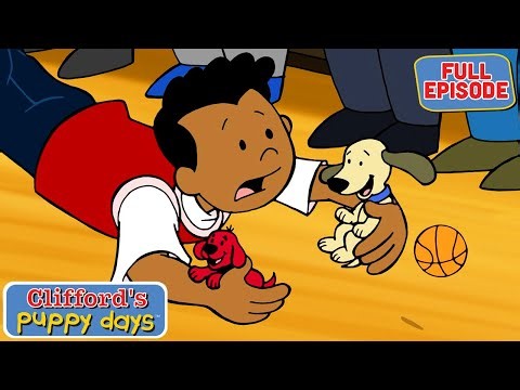 Basketball Babysitter | Full Episode | Cartoons for Kids | Clifford's Puppy Days
