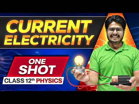 Current Electricity in ONE SHOT | Class 12 Physics Chapter 3 | NCERT Covered | Rakshak Sir