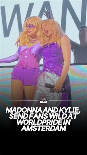 Madonna and Kylie, send fans wild at WorldPride in Amsterdam