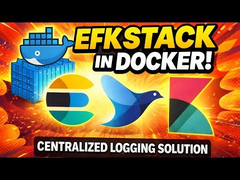 Ep 113/135 | EFK Stack Explained: Centralized Logging with Docker (Step-by-Step) In Hindi