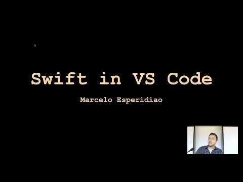 Marcelo Esperidiao - Swift on VS Code (2023)