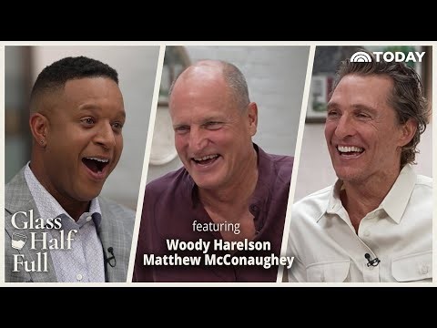 Matthew McConaughey and Woody Harrelson Could Be Biological Brothers | Glass Half Full