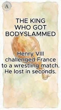 Henry VIII Challenged the King of France to Wrestle… and Got Body Slammed