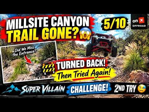 Millsite Canyon Trail Gone?😱Turned Back!🚧Did We Miss the Entrance?🤔Super Villain Challenge! 2nd Try🫣