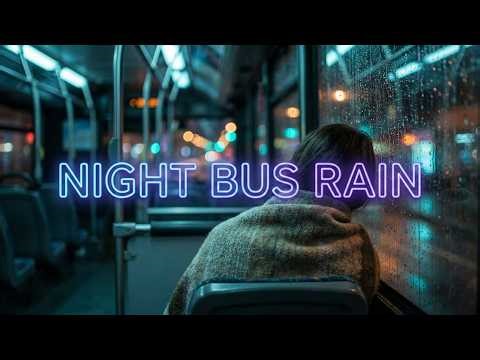 Heavy Rain Bus Window for Deep Sleep: Cozy Bus Rain Sleep Sounds to End Insomnia & Relax All Night)