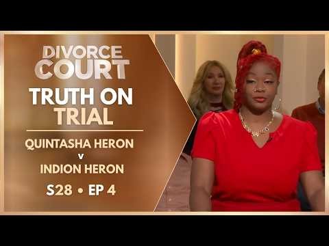 Truth on Trial - Quintasha Heron v Indion Heron | S28 Ep. 4