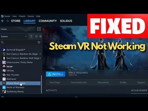 How To Fix Steam VR Not Working (2026)✅