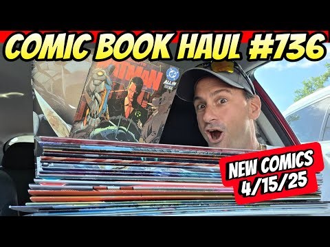 Comic Book Haul #736 Feel The Early Bird Catches The Worm! 