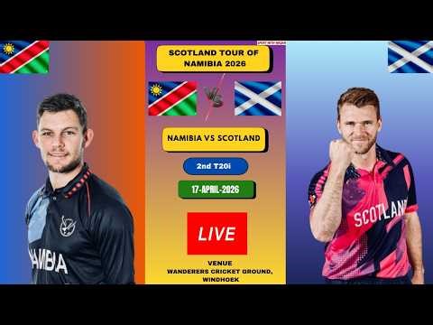 🔴Live: Scotland Vs Namibia | SCO vs NAM T20 Live | SCO vs NAM Live Score | Scotland tour of Namibia