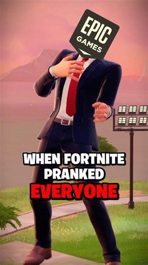 When Fortnite pranked everyone...