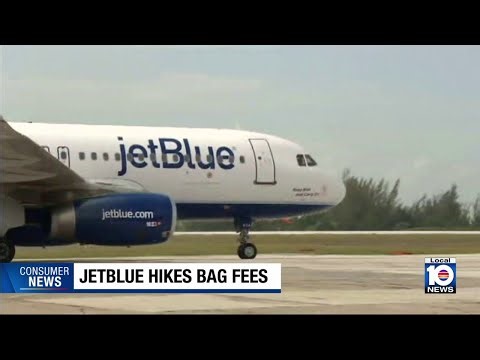 JetBlue raises bag fees to deal with fuel cost