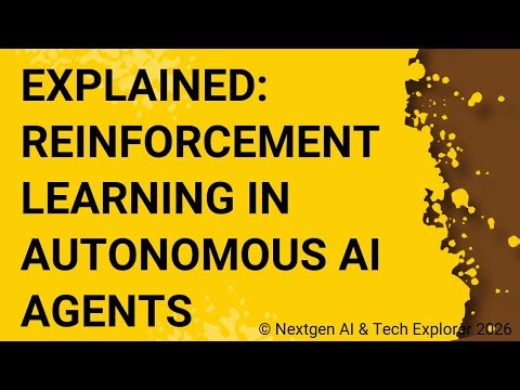 Explained Reinforcement Learning in Autonomous AI Agents
