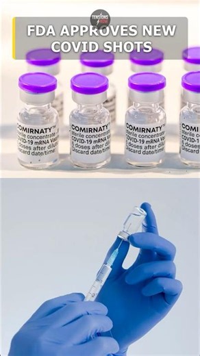 FDA Approves Updated COVID-19 Vaccines for Seniors and High-Risk Americans